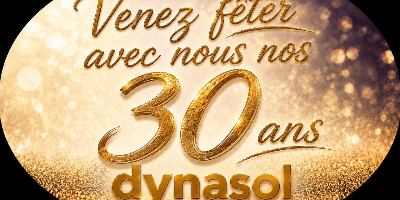 Les 30 ans de Dynasol